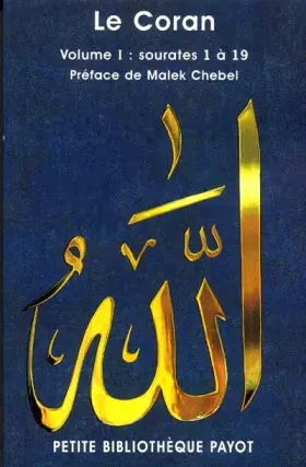 Couverture du produit · Le Coran, volume 1 : Sourates 1 à 19