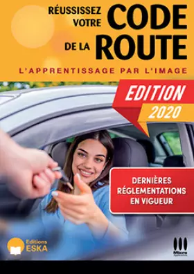 Couverture du produit · REUSSISSEZ VOTRE CODE DE LA ROUTE 2020: L'APPRENTISSAGE PAR L'IMAGE