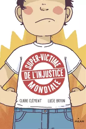Couverture du produit · Super-victime de l'injustice mondiale