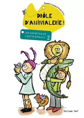 Couverture du produit · Les saynètes de Lisette et Paulo : drôle d'animalerie !