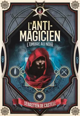 Couverture du produit · L'Anti-Magicien, 2 L'Ombre au noir