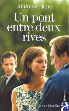 Couverture du produit · Un Pont entre deux rives