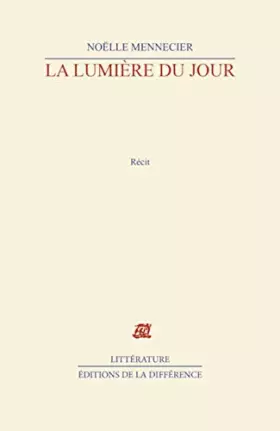 Couverture du produit · La lumière du jour: Récit