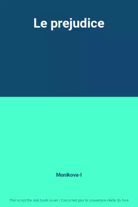 Couverture du produit · Le prejudice