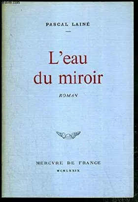 Couverture du produit · L'Eau du miroir