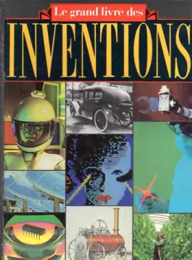 Couverture du produit · Le Grand Livre Des Inventions