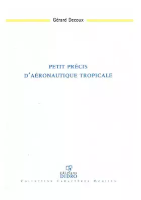 Couverture du produit · Petit précis d'aéronautique tropicale