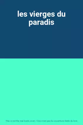 Couverture du produit · les vierges du paradis