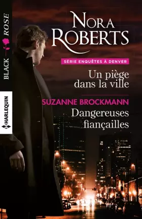 Couverture du produit · Un piège dans la ville - Dangereuses fiançailles