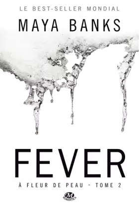 Couverture du produit · À Fleur de peau, Tome 2: Fever