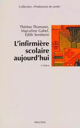 Couverture du produit · L'Infirmière scolaire aujourd'hui
