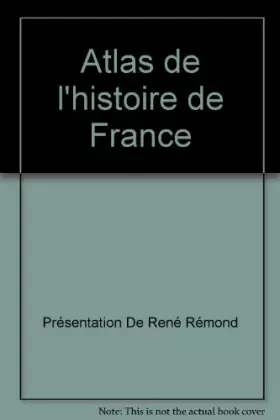 Couverture du produit · Atlas de l'histoire de France