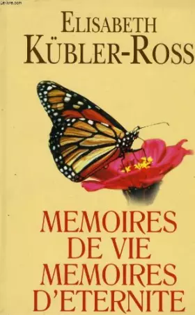 Couverture du produit · Memoires de vie memoires d'eternite