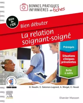 Couverture du produit · Bien débuter - La relation soignant-soigné