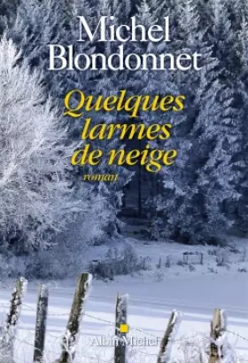 Couverture du produit · Quelques larmes de neige