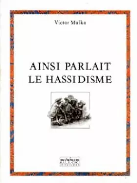 Couverture du produit · Ainsi parlait le Hassidisme