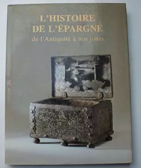 Couverture du produit · L'Histoire de l'épargne : De l'Antiquité à nos jours
