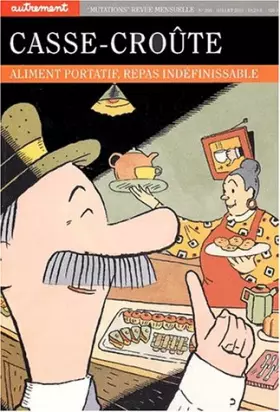 Couverture du produit · Casse-croûte. Aliment portatif, repas indéfinissable