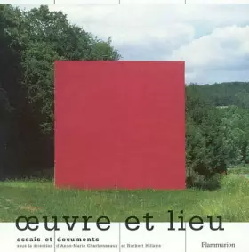 Couverture du produit · Oeuvre et lieu : Essais et documents