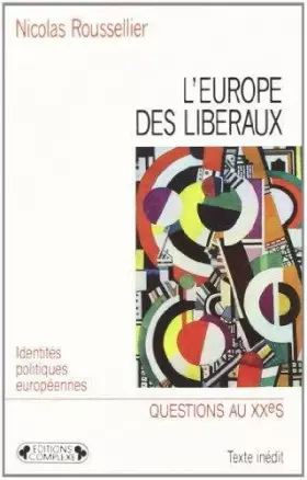 Couverture du produit · L'Europe des libéraux