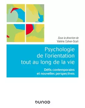 Couverture du produit · Psychologie de l'orientation tout au long de la vie - Défis contemporains et nouvelles perspectives: Défis contemporains et nou