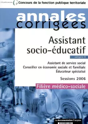 Couverture du produit · Assistant socio-éducatif. Assistant de service social. Conseiller en économie sociale et familiale. Educateur spécialisé. Catég