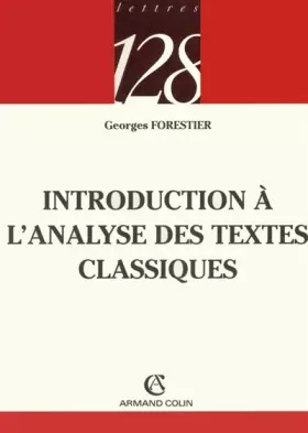 Couverture du produit · Introduction à l'analyse des textes classiques: Éléments de rhétorique et de poétique du XVIIe siècle