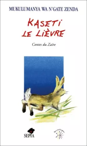 Couverture du produit · KASETI LE LIÈVRE