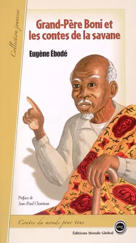 Couverture du produit · Grand-Père Boni : Et les contes de la Savane
