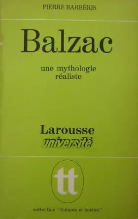 Couverture du produit · Balzac : une mythologie realiste