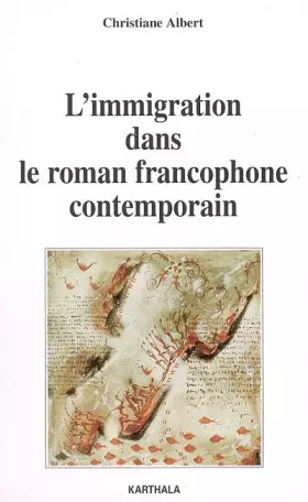 Couverture du produit · L'immigration dans le roman francophone contemporain