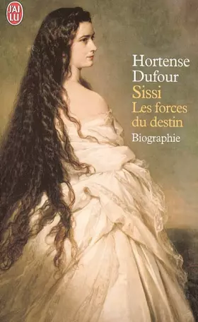 Couverture du produit · Sissi : Les forces du destin