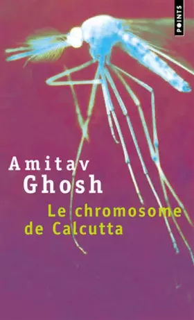 Couverture du produit · Le Chromosome de Calcutta