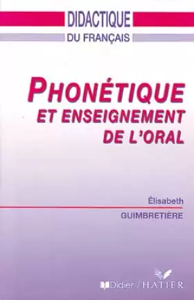 Couverture du produit · Phonétique et Enseignement de l'oral - Livre