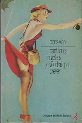 Couverture du produit · Cantilènes en gelée/Je voudrais pas crever