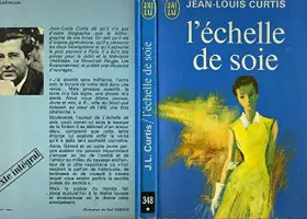 Couverture du produit · L'ECHELLE DE SOIE