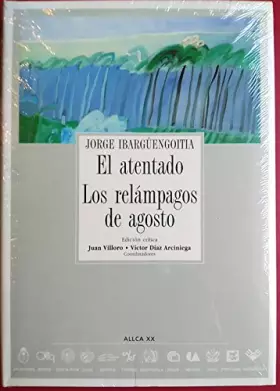 Couverture du produit · El atentado. Los relampagos de agosto