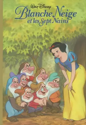 Couverture du produit · Blanche-Neige et les Sept Nains, MON GRAND LIVRE D'OR