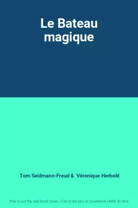 Couverture du produit · Le Bateau magique