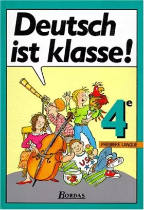 Couverture du produit · Deutsch ist klasse : 4e. Manuel