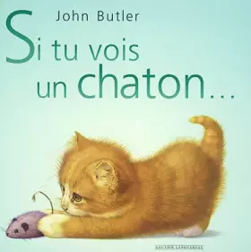 Couverture du produit · Si tu vois un chaton...