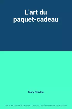 Couverture du produit · L'art du paquet-cadeau