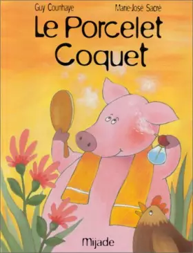 Couverture du produit · LE PORCELET COQUET
