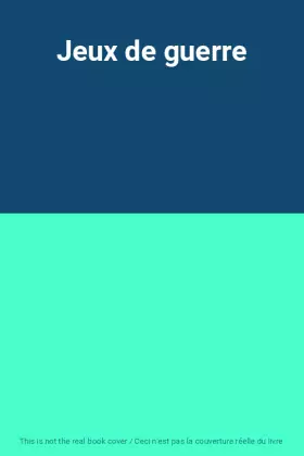 Couverture du produit · Jeux de guerre