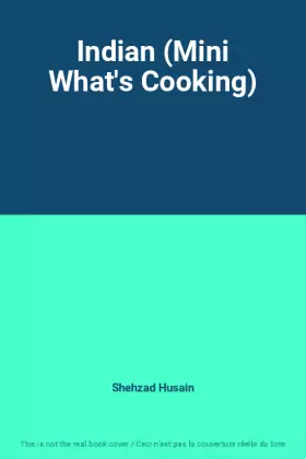 Couverture du produit · Indian (Mini What's Cooking)