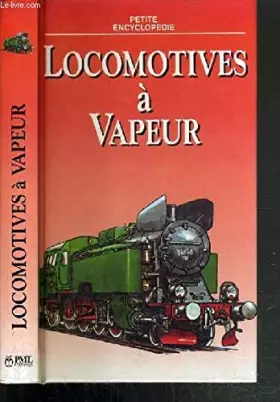 Couverture du produit · Locomotives à vapeur