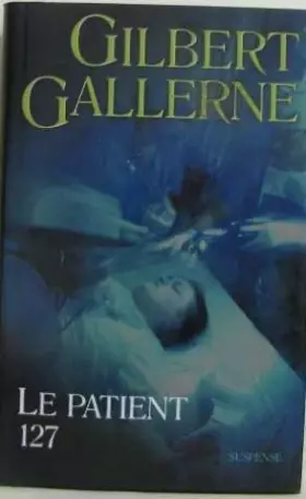 Couverture du produit · Le patient 127 (Suspense)