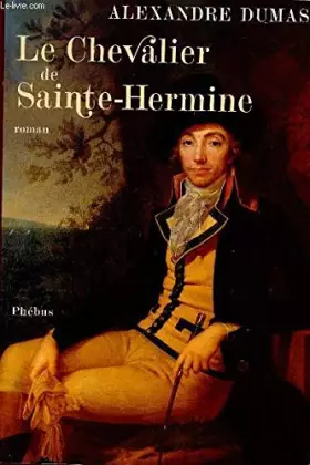 Couverture du produit · Le chevalier de Sainte-Hermine