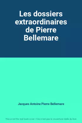 Couverture du produit · Les dossiers extraordinaires de Pierre Bellemare