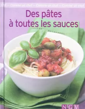 Couverture du produit · Des pâtes à toutes les sauces